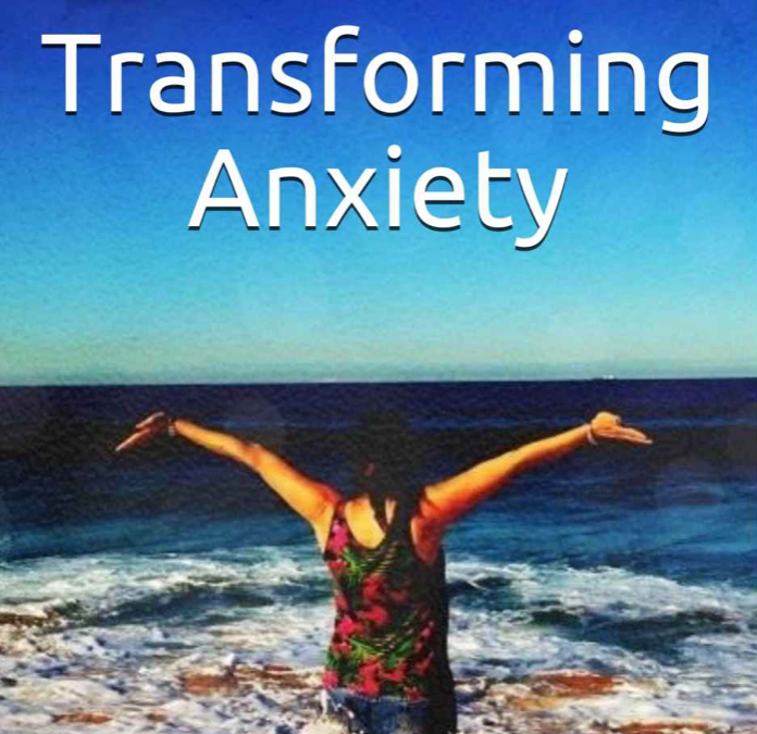 Transforming Anxiety – Ebook